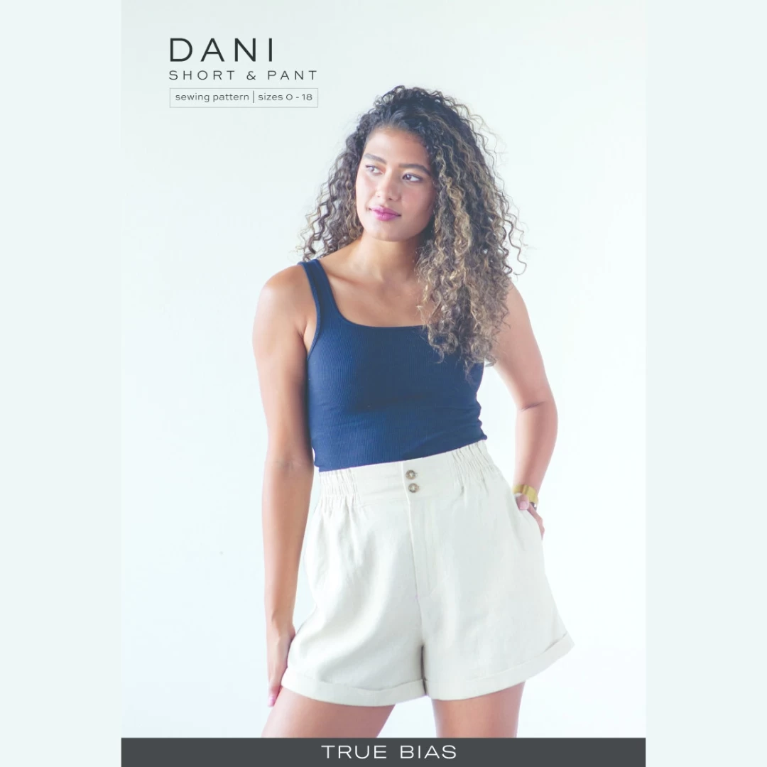 True Bias - Dani Shorts & Pant Pattern (Sizes 0-18) 3 True Bias - Dani Shorts & Pant Pattern (Sizes 0-18)